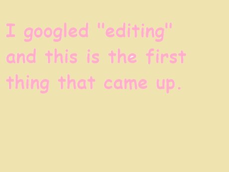 Editing